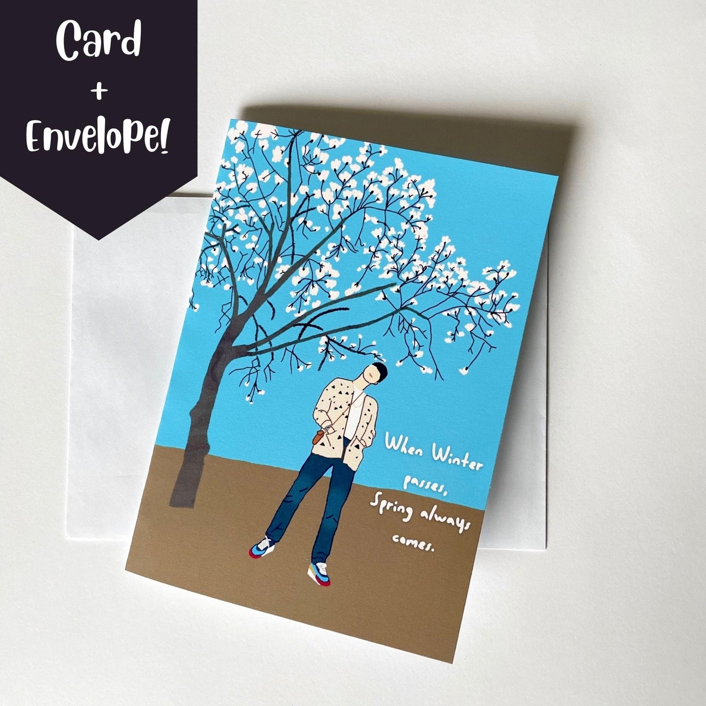 RM "When Winter Passes, Spring Always Comes" Any Occasion Card with Envelope