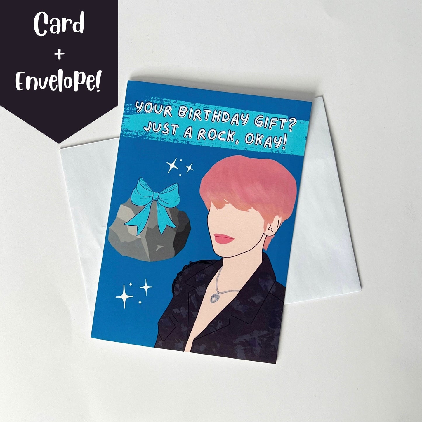 Taehyun "Your Birthday Gift? Just A Rock, Okay!" Birthday Card with Envelope